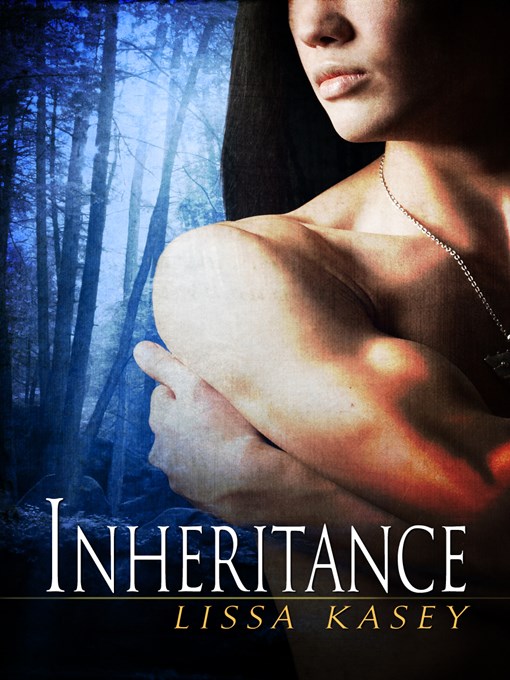 Title details for Inheritance by Lissa Kasey - Available